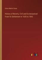History of Beverly, Civil and Ecclesiastical
