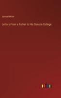 Letters From a Father to His Sons in College