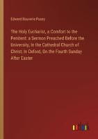 The Holy Eucharist, a Comfort to the Penitent