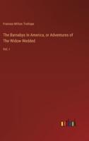 The Barnabys In America, or Adventures of The Widow Wedded