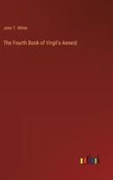 The Fourth Book of Virgil's Aeneid