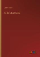 On Defective Hearing