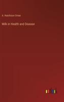 Milk in Health and Disease