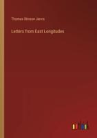 Letters from East Longitudes