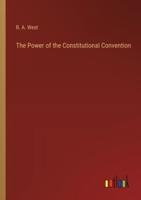 The Power of the Constitutional Convention