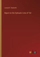 Report on the Hydraulic Lime of Teil