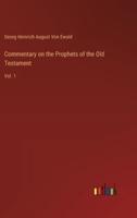 Commentary on the Prophets of the Old Testament