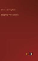 Designing Valve Gearing