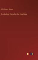 Everlasting-Eternal in the Holy Bible