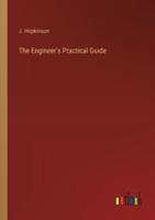 The Engineer's Practical Guide