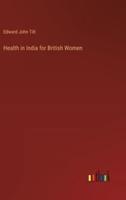 Health in India for British Women