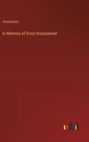 In Memory of Ernst Krackowizer
