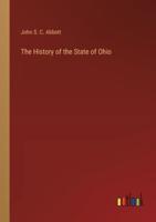 The History of the State of Ohio