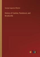History of Castine, Penobscot, and Brooksville