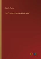 The Common-Sense Horse Book