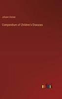 Compendium of Children's Diseases