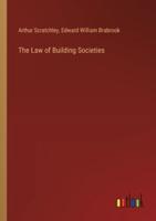 The Law of Building Societies