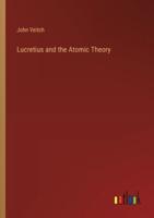 Lucretius and the Atomic Theory