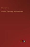 The Great Conversers, and Other Essays