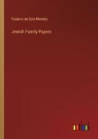 Jewish Family Papers