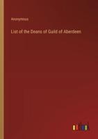 List of the Deans of Guild of Aberdeen