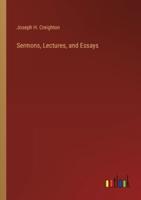 Sermons, Lectures, and Essays