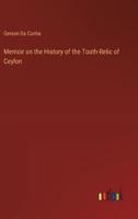 Memoir on the History of the Tooth-Relic of Ceylon