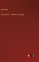 The Sidney Centennial Jubilee