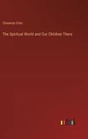 The Spiritual World and Our Children There