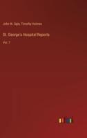 St. George's Hospital Reports