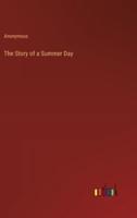 The Story of a Summer Day