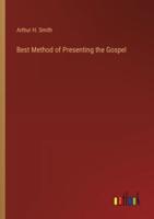 Best Method of Presenting the Gospel