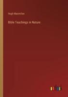 Bible Teachings in Nature