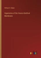 Hyperemia of the Vesico-Urethral Membrane