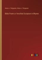 Bible Poem or Versified Scripture in Rhyme