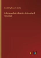 Laboratory Notes from the University of Cincinnati