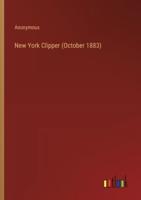 New York Clipper (October 1883)