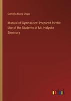 Manual of Gymnastics