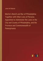 Martin's Bench and Bar of Philadelphia