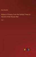 History of Greece, From the Earliest Times to the End of the Persian War