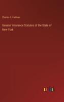 General Insurance Statutes of the State of New York