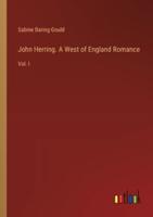 John Herring. A West of England Romance