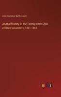 Journal History of the Twenty-ninth Ohio Veteran Volunteers, 1861-1865