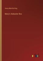 Mary's Alabaster Box