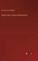 English Verse. Ballads and Romances