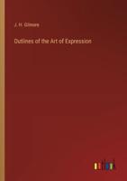 Outlines of the Art of Expression