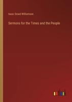 Sermons for the Times and the People
