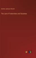 The Law of Fraternities and Societies