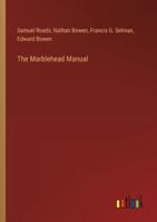 The Marblehead Manual