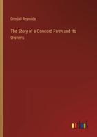 The Story of a Concord Farm and Its Owners